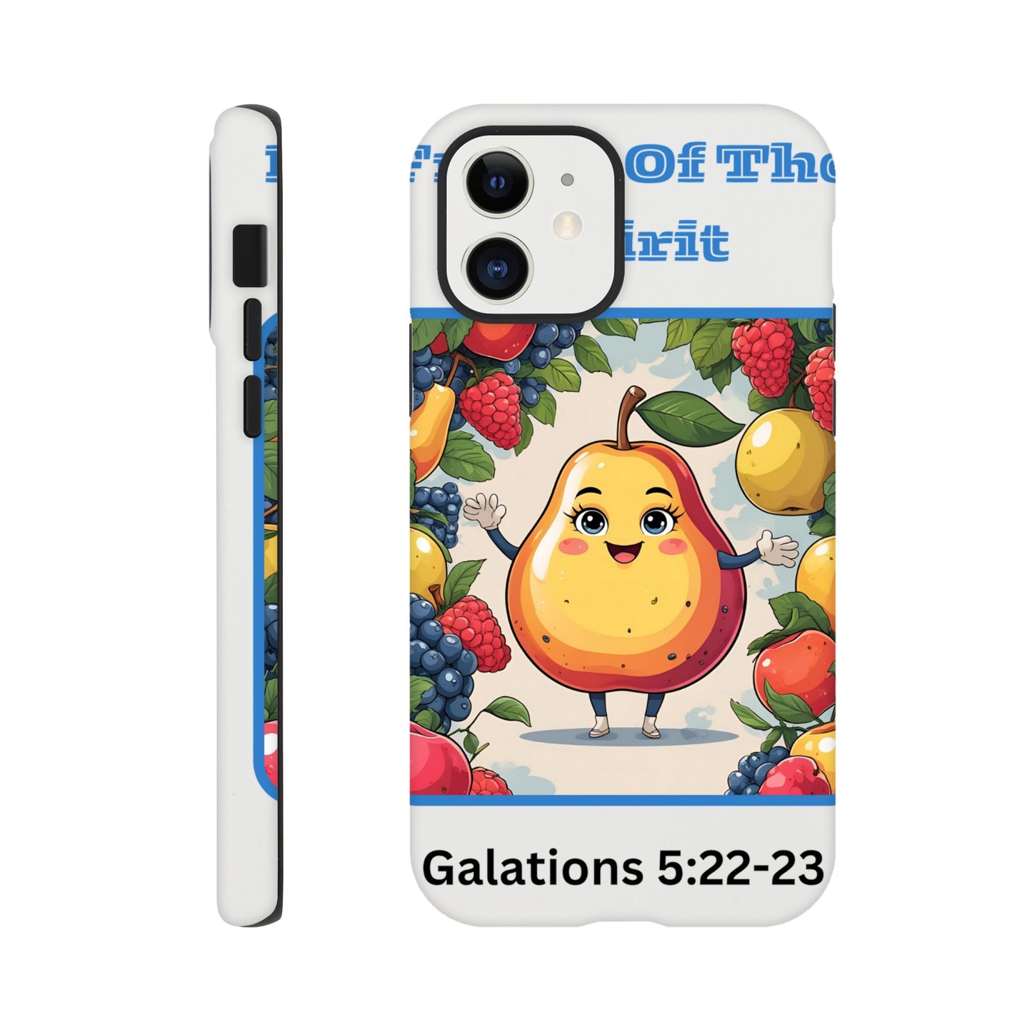 Fruits of the spirit phone case with colorful fruit designs and Galatians 5:22-23 text by Spirit Wear