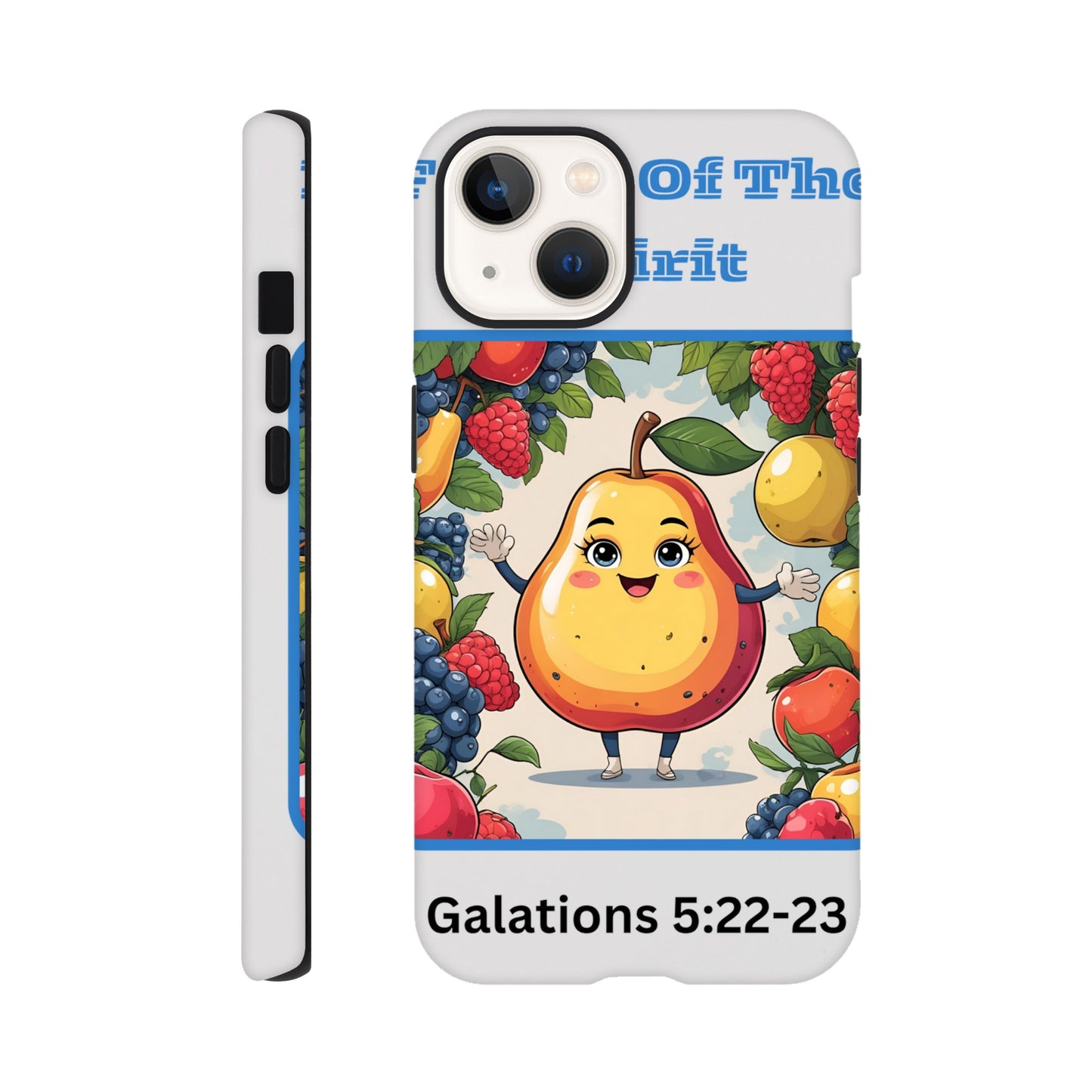 Fruits of the spirit phone case with colorful fruit design and Galatians 5:22-23 verse by Spirit Wear