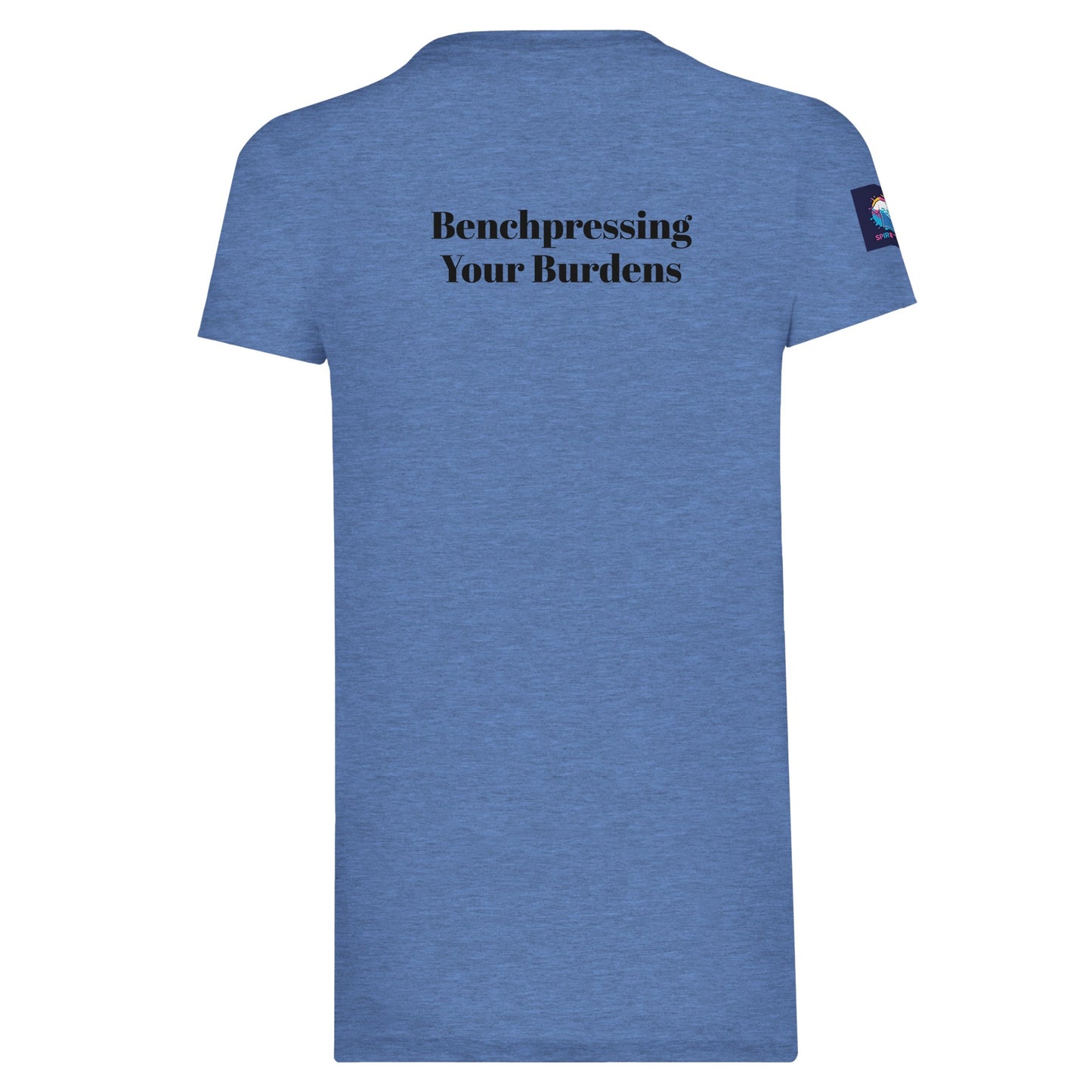 Blue premium spiritual t-shirt by Spirit Wear with Benchpressing Your Burdens text on the back