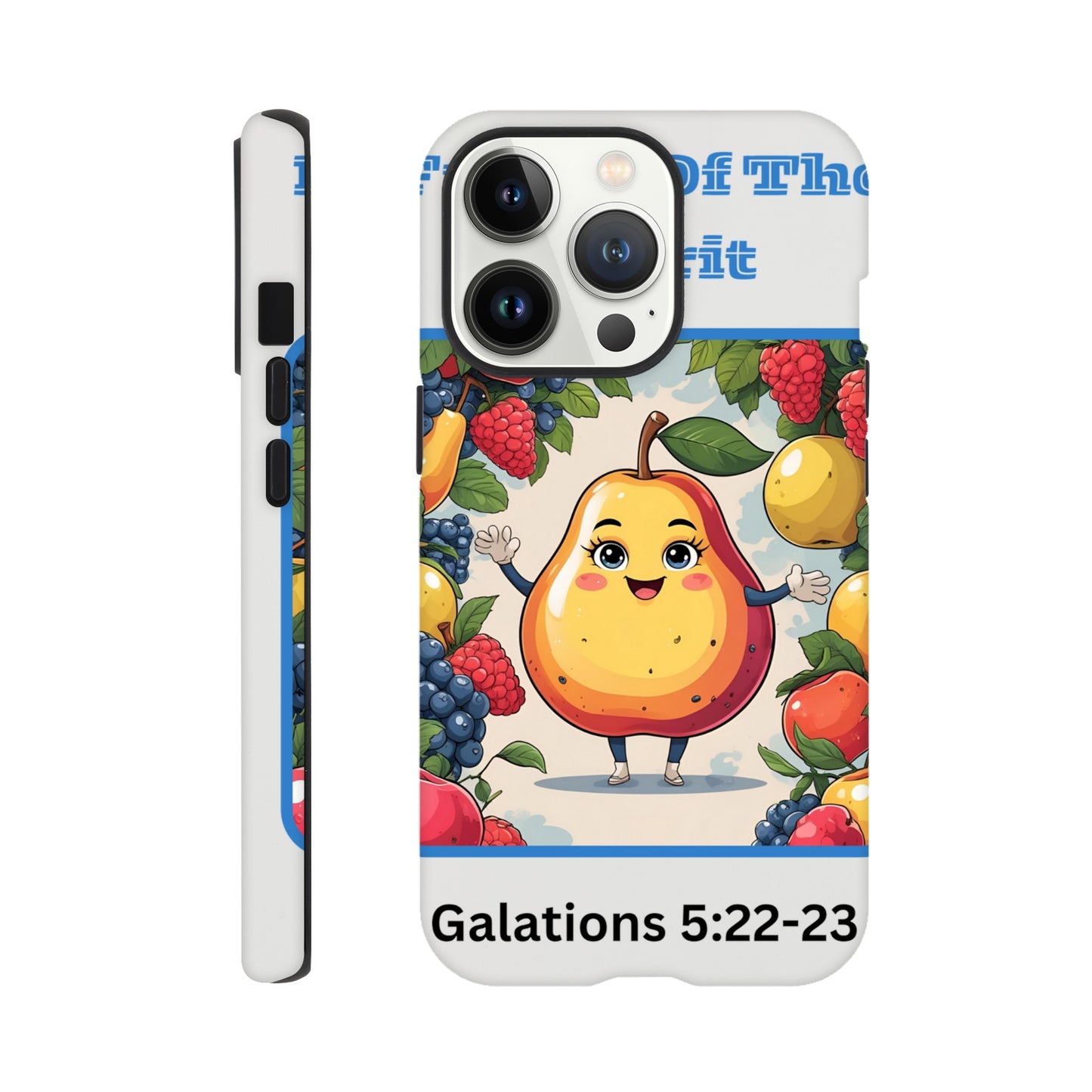 Fruits of the spirit phone case with colorful cartoon fruits and Galatians 5:22-23 Bible verse