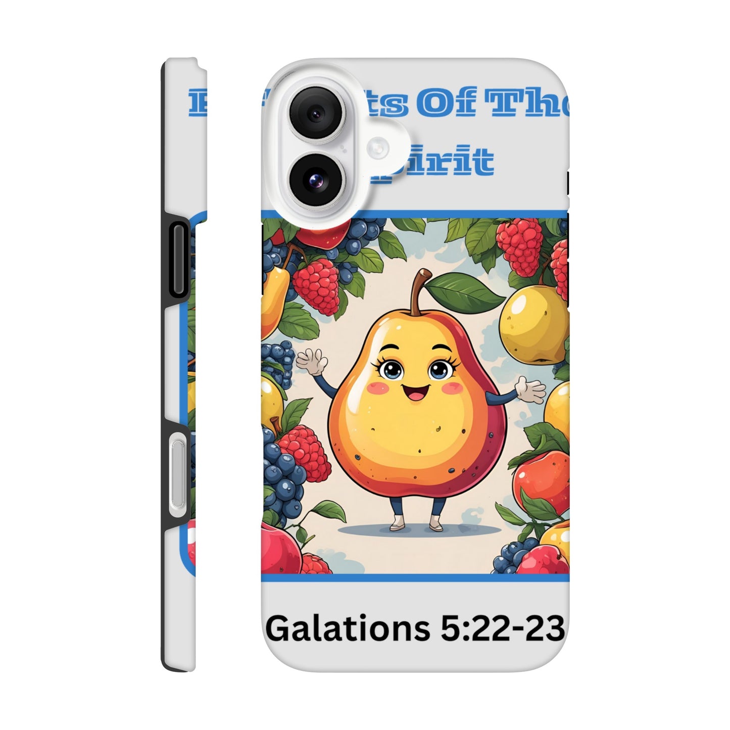 Fruits of the spirit phone case with cheerful pear character and colorful fruit design featuring Galatians 5:22-23