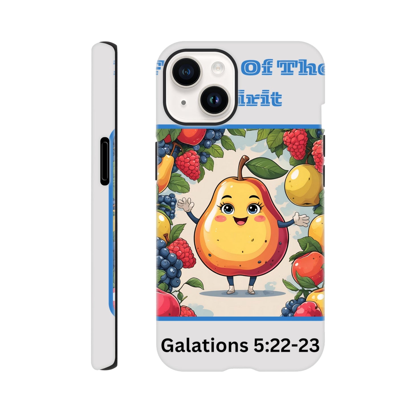Fruits of the spirit phone case featuring a cheerful pear and colorful fruit design with Galatians 5:22-23 text