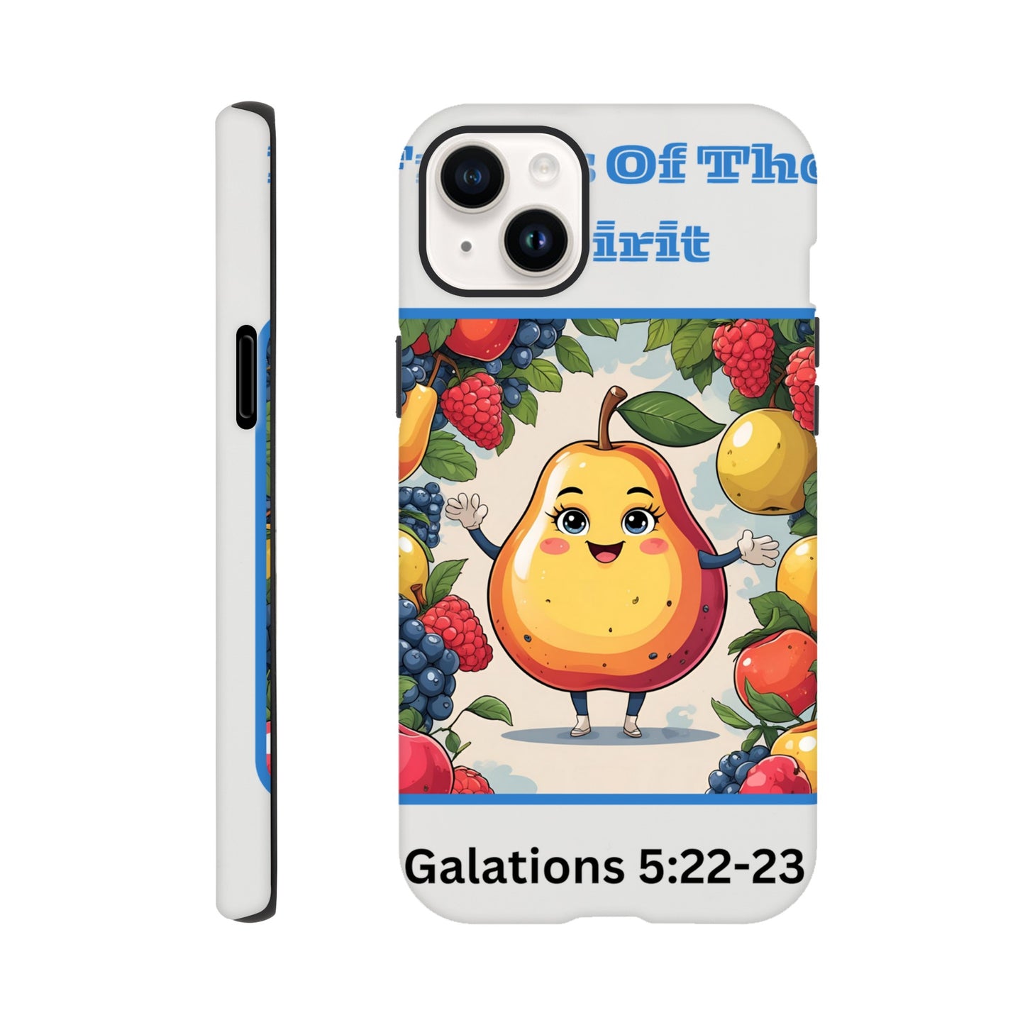fruits of the spirit phone case featuring a cheerful pear character surrounded by colorful fruits and Galatians 5:22-23 text