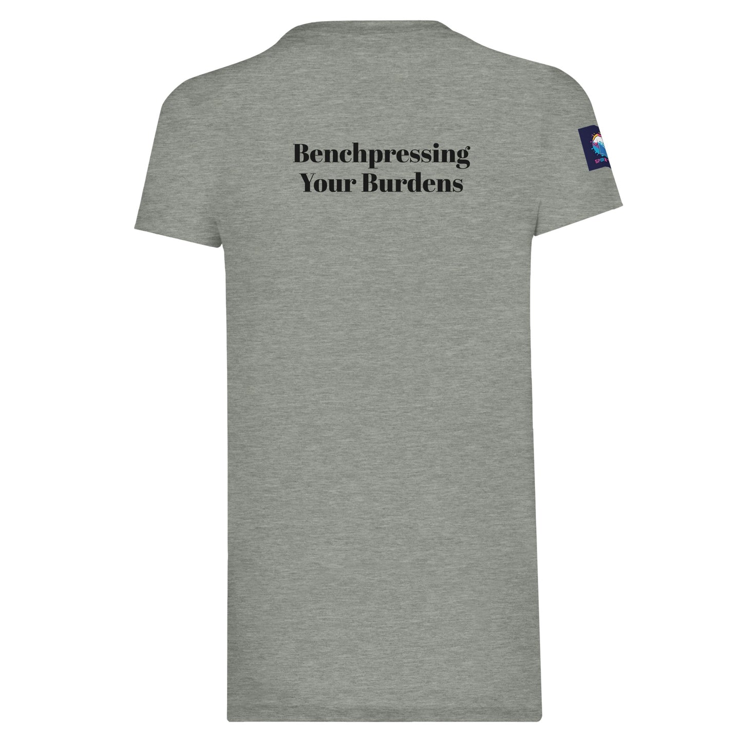 Spirit Wear gray premium spiritual t-shirt with Benchpressing Your Burdens text on the back
