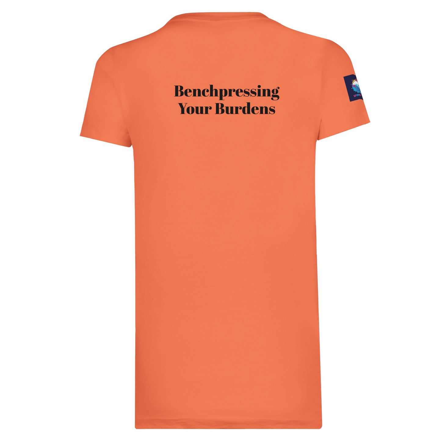 Orange premium spiritual t-shirt by Spirit Wear with Benchpressing Your Burdens text on back